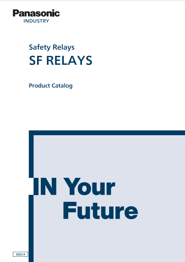 PANASONIC SF RELAYS CATALOG SF SERIES: SAFETY RELAYS PRODUCTS